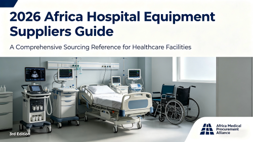 The 2026 Guide to Hospital Equipment Suppliers in Africa: What to Look For