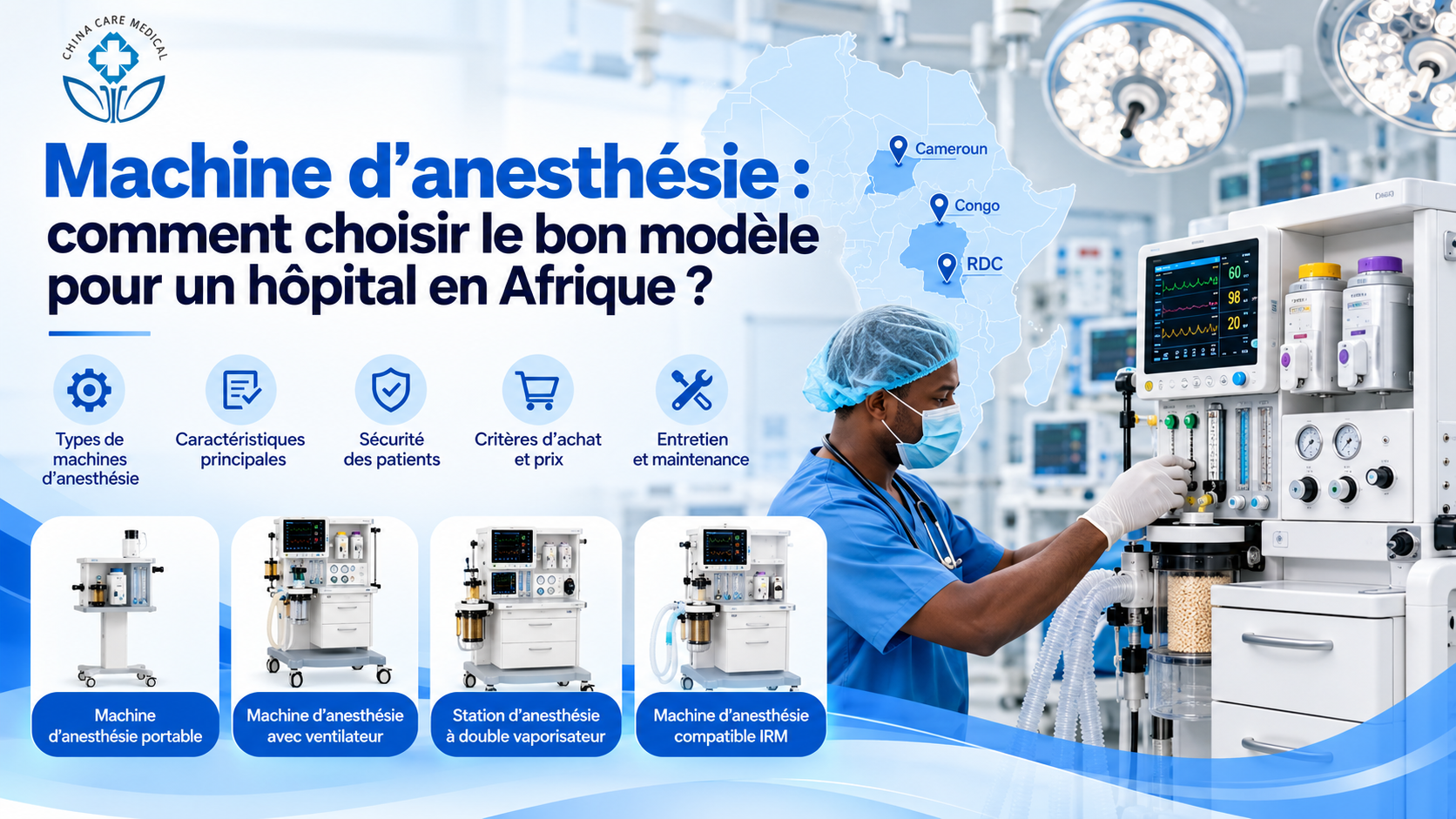 Machine d'anesth&eacute;sie : guide d'achat pour l'Afrique